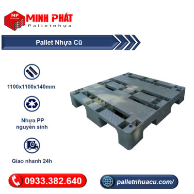 Pallet Nhựa Cũ 1100x1100x140mm