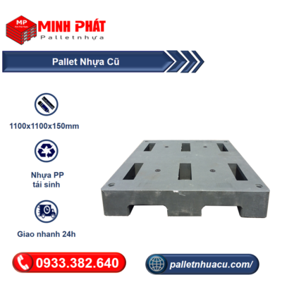 pallet nhựa cũ 1100x1100x150mm