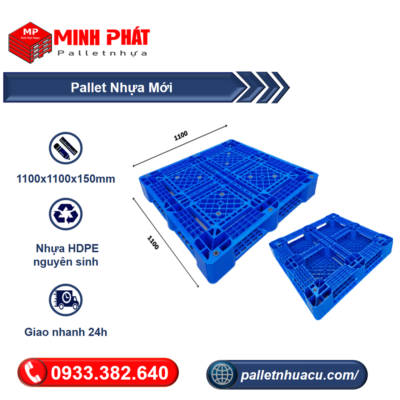 Pallet Nhựa Nguyên Sinh 1100x1100x150mm