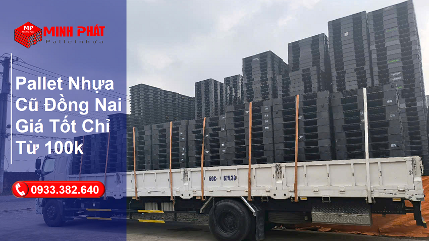 Pallet Nhựa Cũ Đồng Nai Giá Tốt Chỉ Từ 100k
