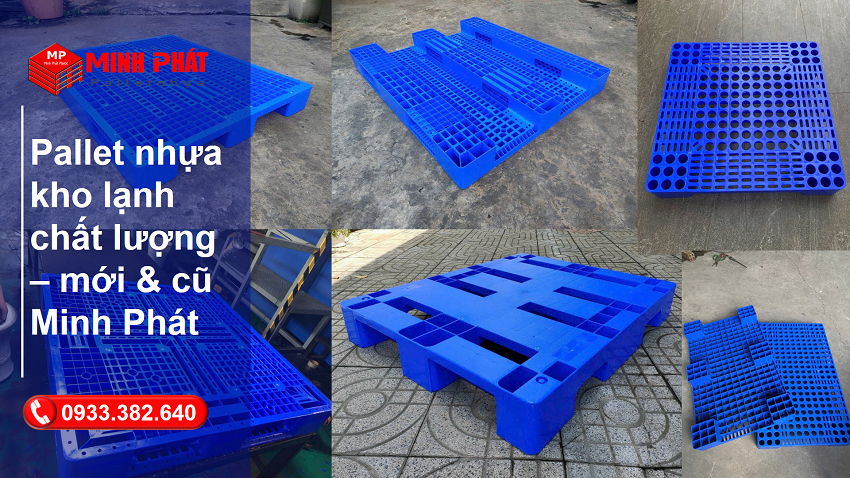 Pallet nhựa kho lạnh chất lượng – mới & cũ | Minh Phát